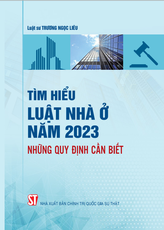 Tìm hiểu Luật nhà ở năm 2023: Những quy định cần biết