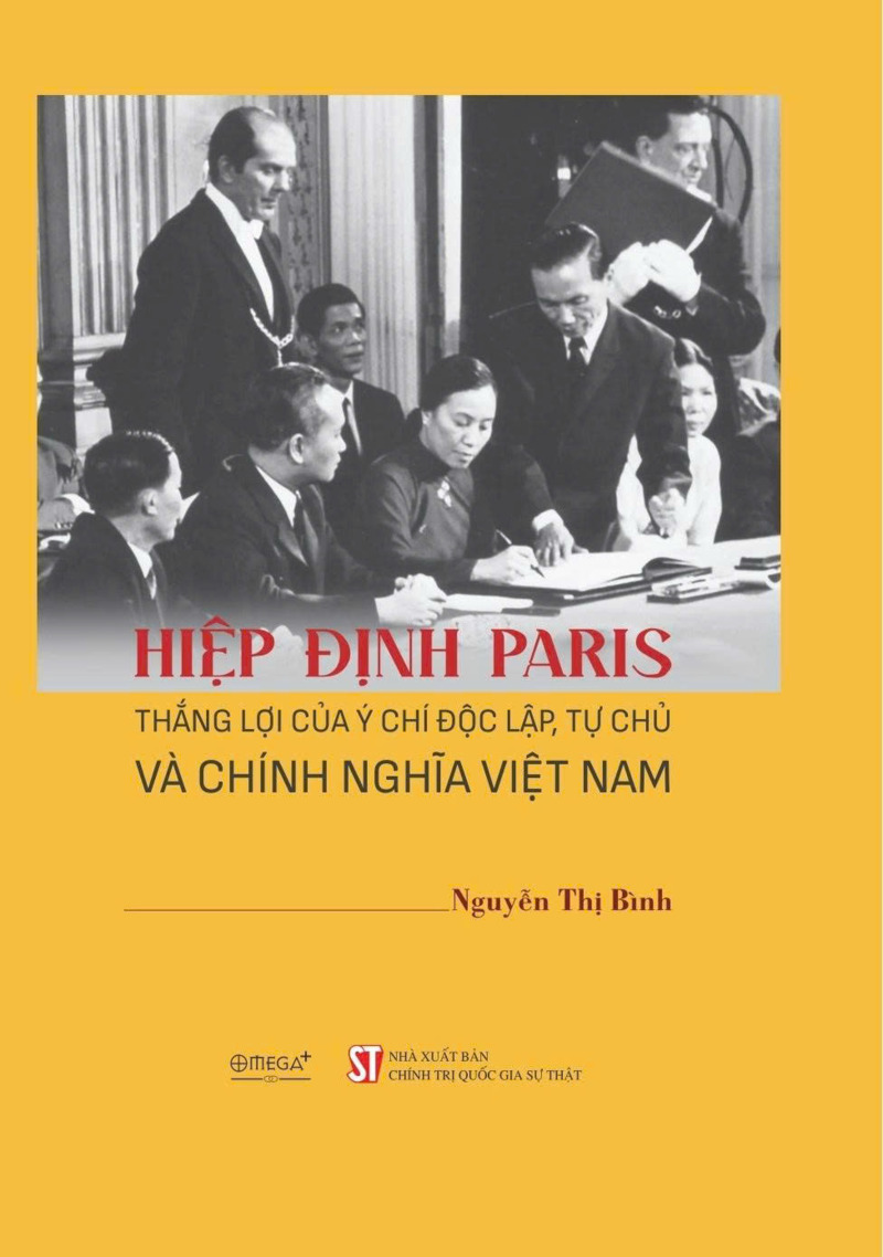 Hiệp định Paris - Thắng lợi của ý chí độc lập, tự chủ và chính...