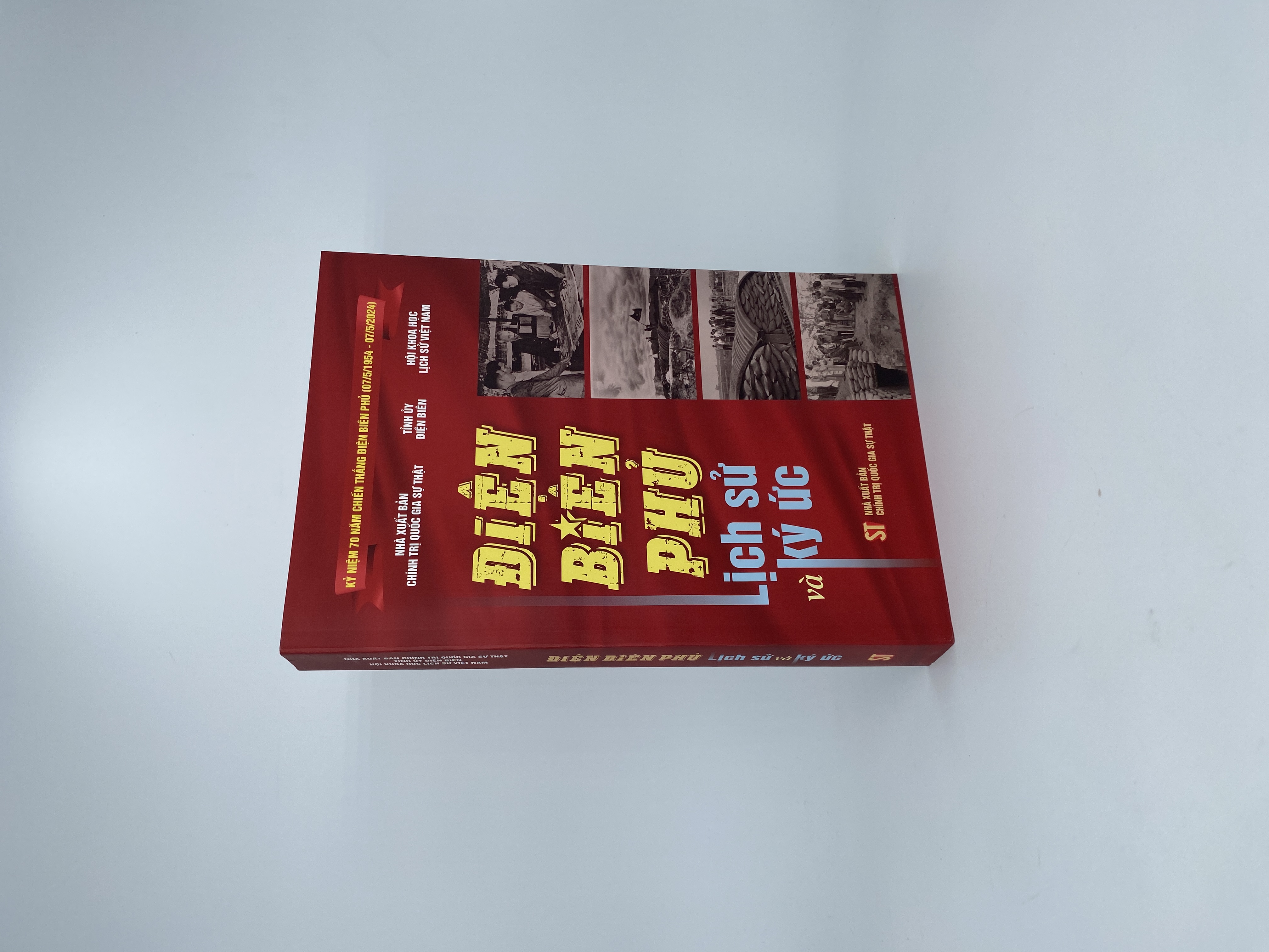 Điện Biên Phủ - Lịch sử và ký ức (Kỷ niệm 70 năm chiến thắng Điện Biên Phủ (07/5/1954-07/5/2024)