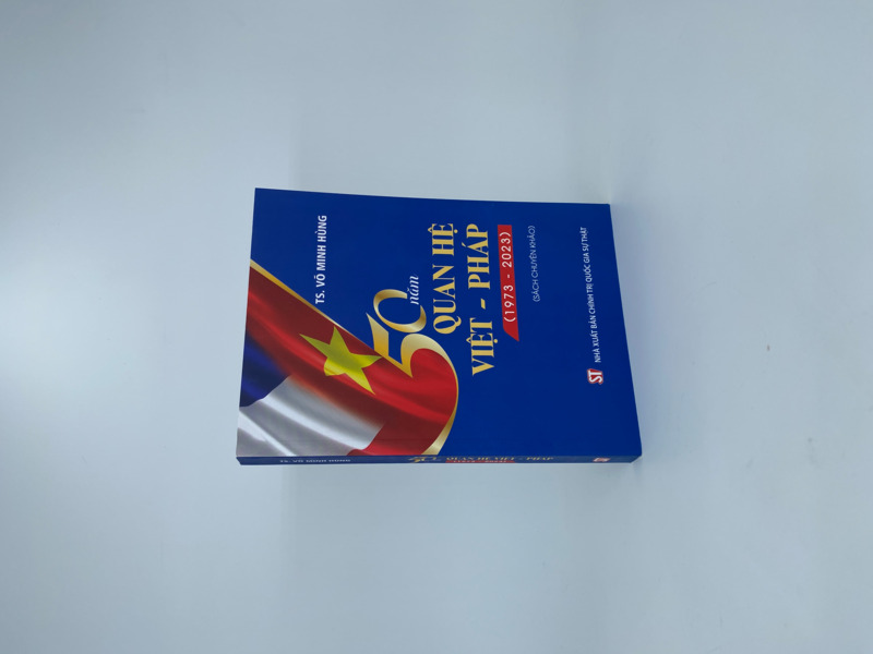 50 năm quan hệ Việt - Pháp (1973 - 2023) (Sách chuyên khảo)