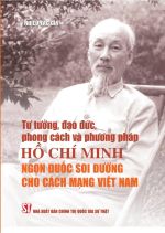 Tư tưởng, đạo đức, phong cách và phương pháp Hồ Chí Minh - Ngọn đuốc...