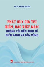 Phát huy giá trị biển, đảo Việt Nam hướng tới nền kinh tế biển xanh...