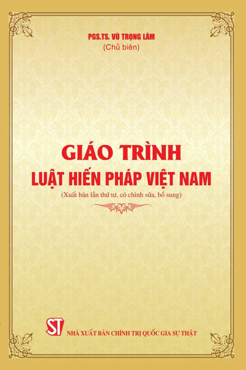 Giáo trình Luật Hiến pháp Việt Nam (Xuất bản lần thứ tư, có chỉnh sửa,...