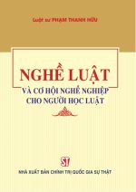 Nghề luật và cơ hội nghề nghiệp cho người học luật