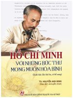 Hồ Chí Minh với những bức thư mong muốn hòa bình (Xuất bản lần thứ...