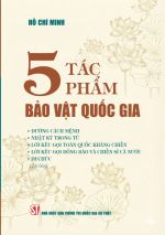 5 tác phẩm bảo vật quốc gia: Đường cách mệnh; Nhật ký trong tù; Lời...