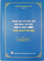 Thành lập và thay đổi địa danh, địa giới đơn vị hành chính trong lịch sử Việt Nam (Bộ 2 tập)