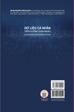 Dữ liệu cá nhân trên không gian mạng - Những vấn đề đặt ra trong kỷ nguyên phát triển mới (Sách chuyên khảo)