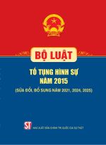 Bộ luật Tố tụng hình sự năm 2015 (Sửa đổi, bổ sung năm 2021, 2024, 2025)