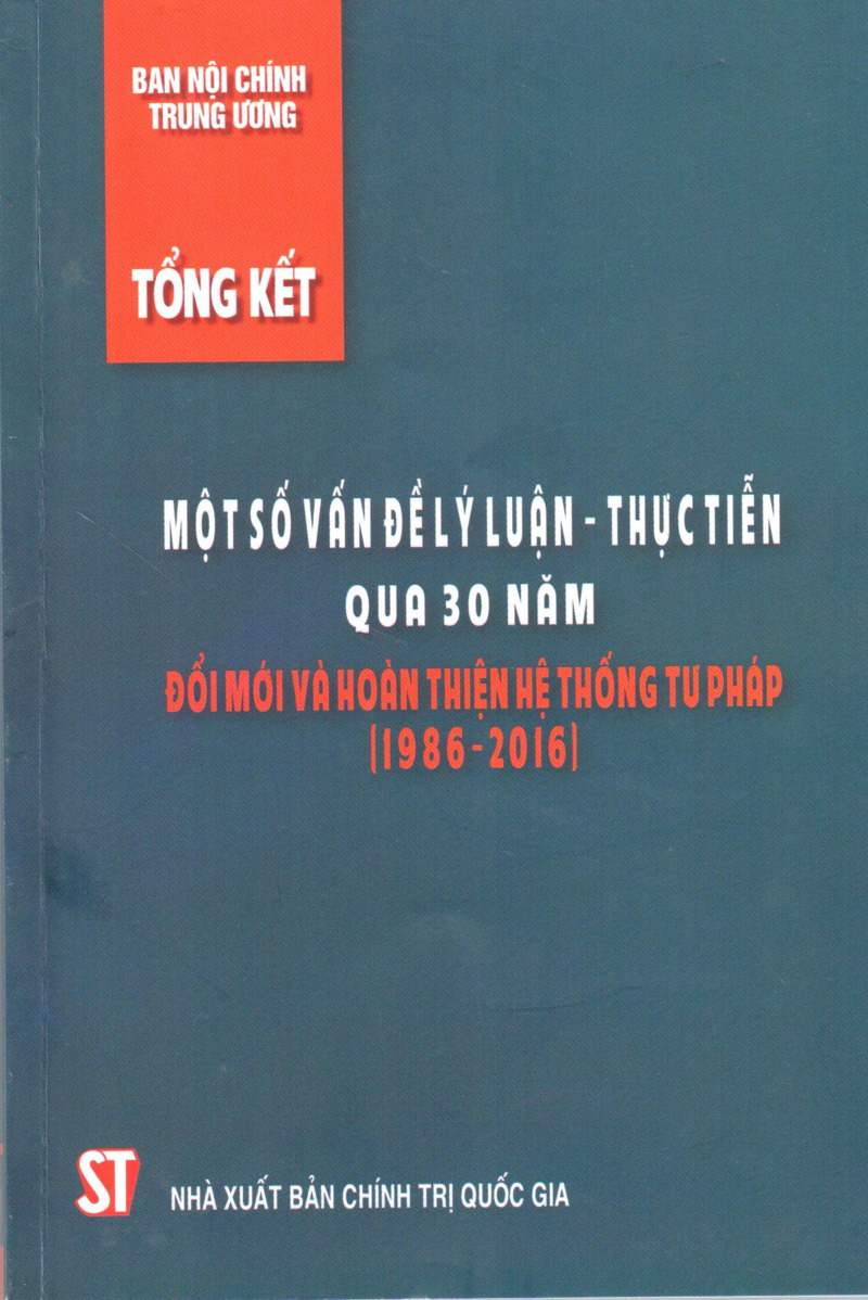 Tổng kết một số vấn đề lý luận - thực tiễn qua 30 năm đổi...
