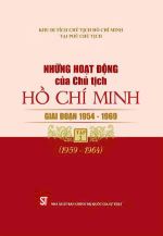 Những hoạt động của Chủ tịch Hồ Chí Minh giai đoạn 1954 - 1969 Tập 2 (1959 - 1964)