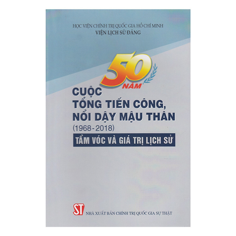 50 năm cuộc Tổng tiến công, nổi dậy Mậu Thân (1968 - 2018) - Tầm...