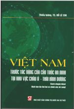 Việt Nam trước tác động của cấu trúc an ninh tại khu vực châu Á - Thái Bình Dương (Sách chuyên khảo) (Xuất bản lần thứ hai, có sửa chữa, bổ sung)