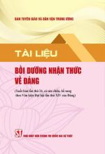 Tài liệu bồi dưỡng nhận thức về Đảng (Xuất bản lần thứ 24 có sửa...