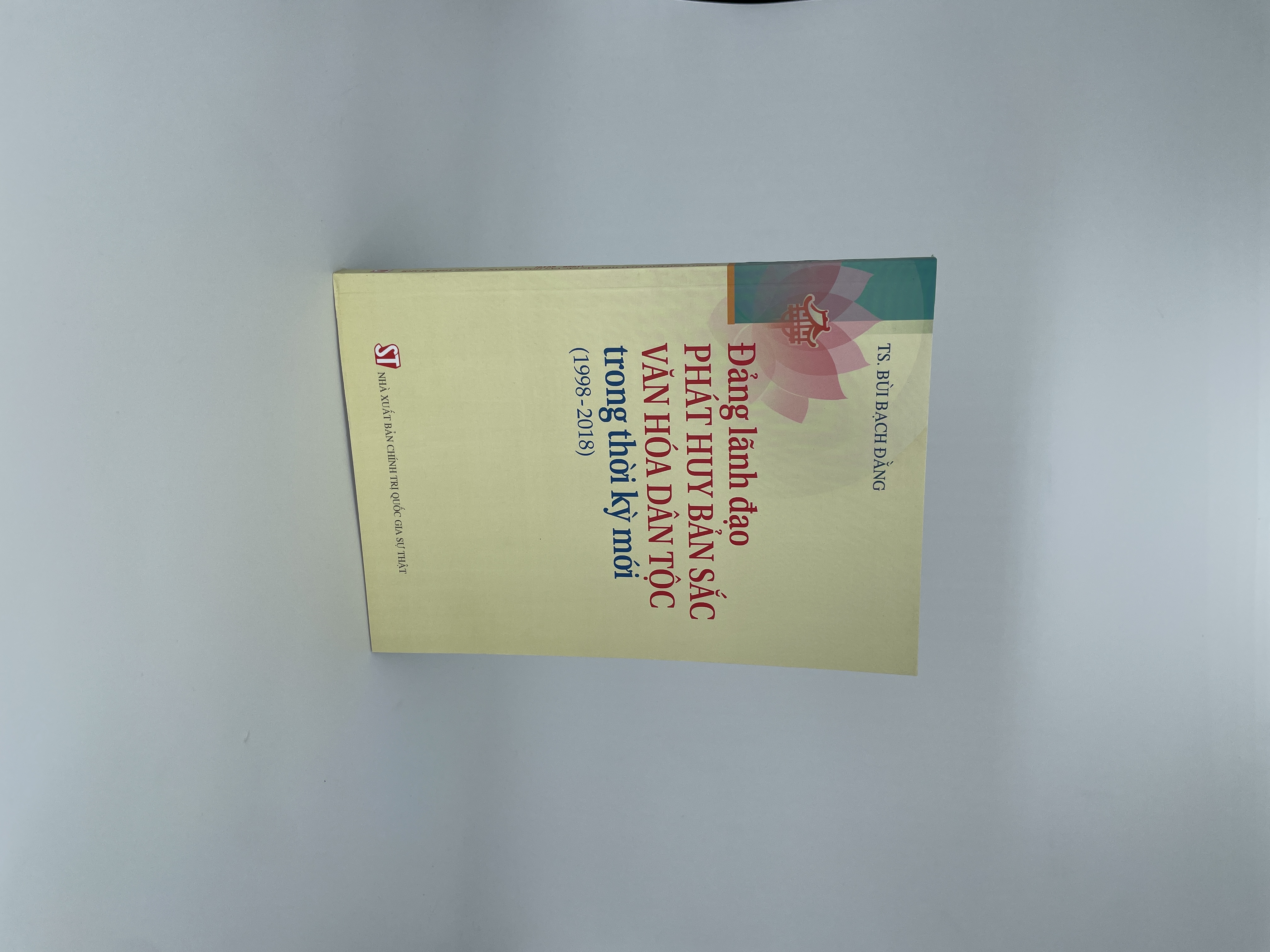 Đảng lãnh đạo phát huy bản sắc văn hóa dân tộc trong thời kỳ mới (1998- 2018)