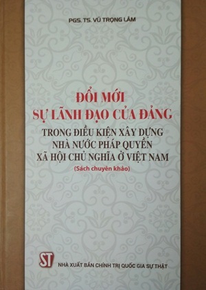 Đổi mới sự lãnh đạo của Đảng trong điều kiện xây dựng nhà nước pháp...