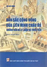 Bản sắc cộng đồng của liên minh Châu Âu những vấn đề lý luận và...