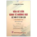 Vấn đề của kinh tế đương đại - góc nhìn từ Tư bản luận. T-H-T' => H-T'-H' (Sách chuyên khảo)