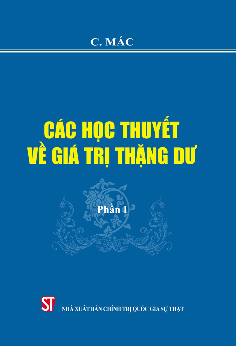 Các học thuyết về giá trị thặng dư - Phần I (bán theo bộ 3...