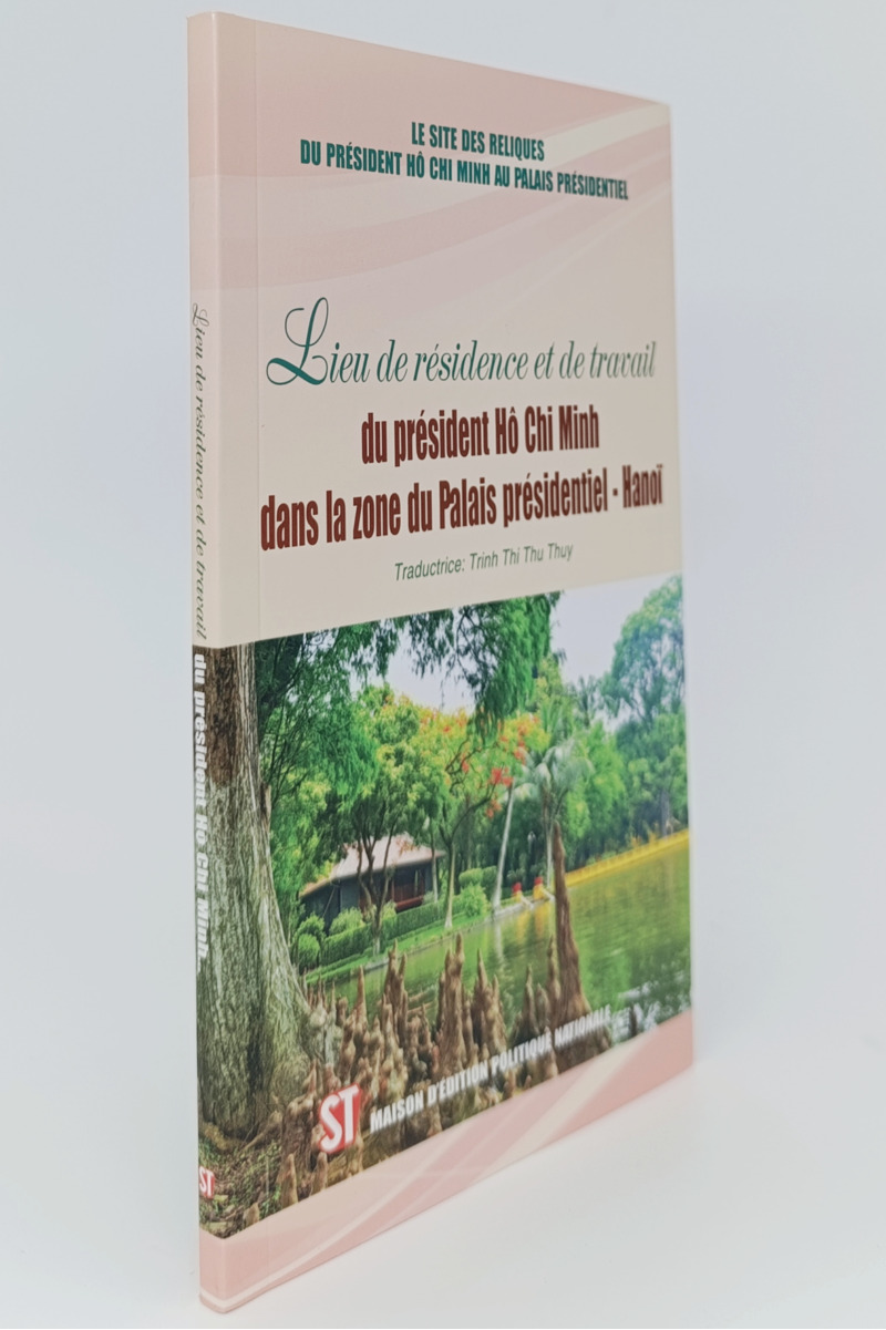 Lieu de résidence et de travail du président Hô Chi Minh dans la zone du palais présidentiel - Hanoï