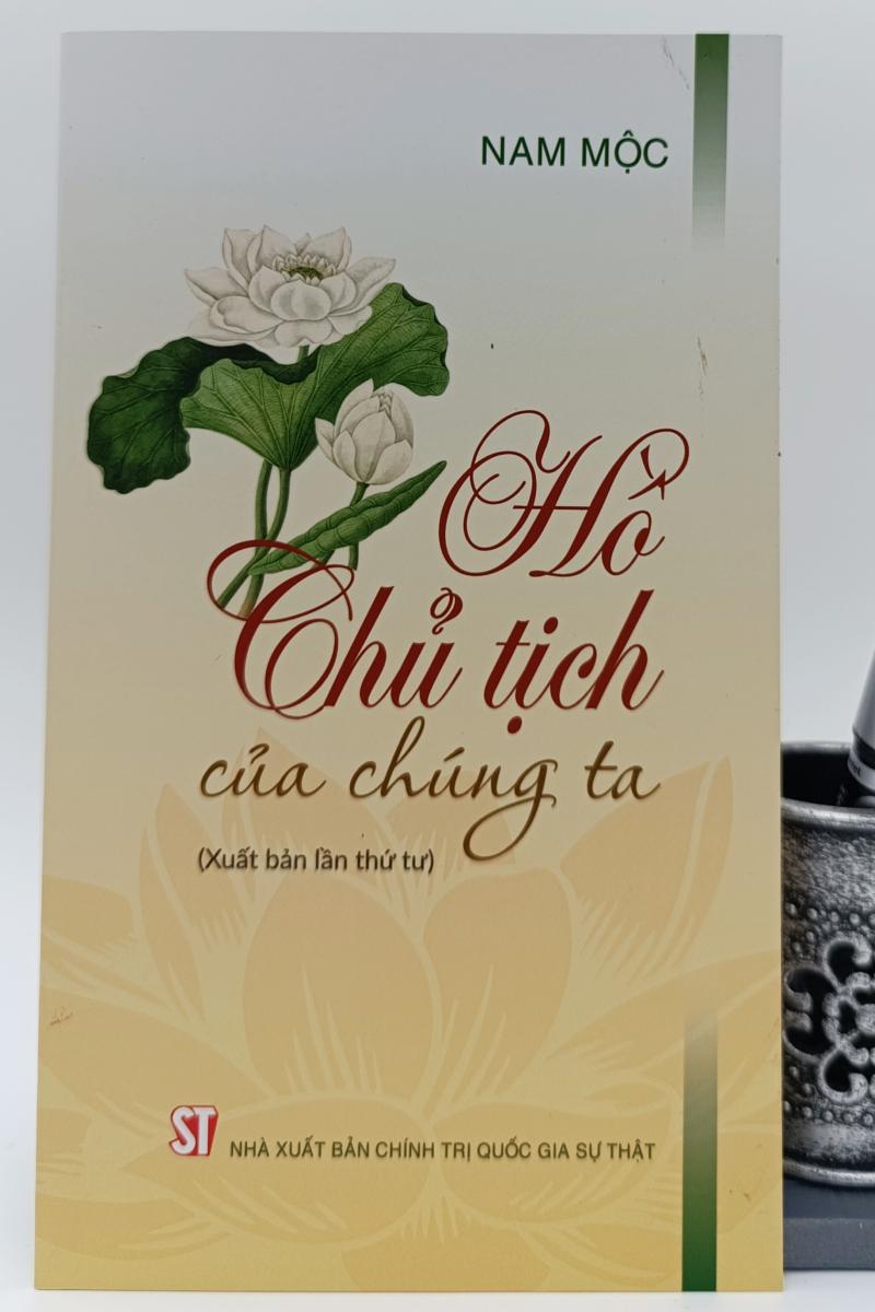 Hồ Chủ tịch của chúng ta (Xuất bản lần thứ tư)