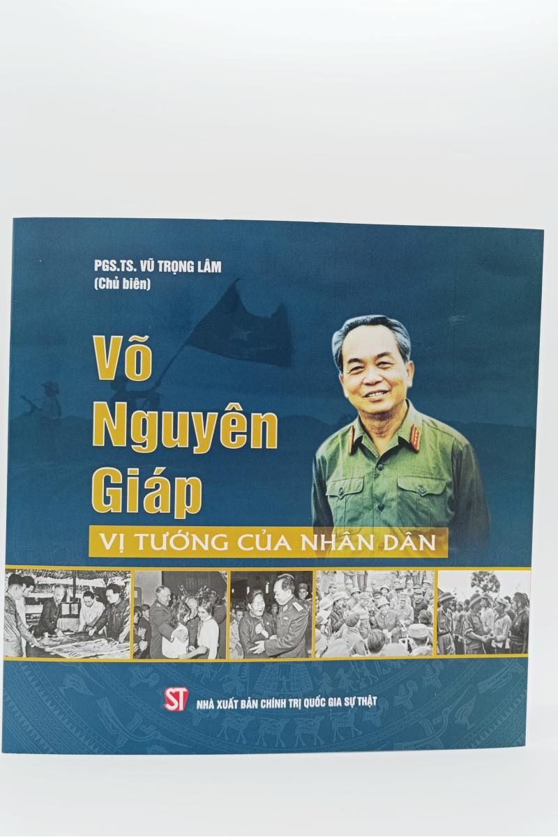Võ Nguyên giáp - Vị tướng của nhân dân (Xuất bản lần thứ hai có chỉnh sửa)