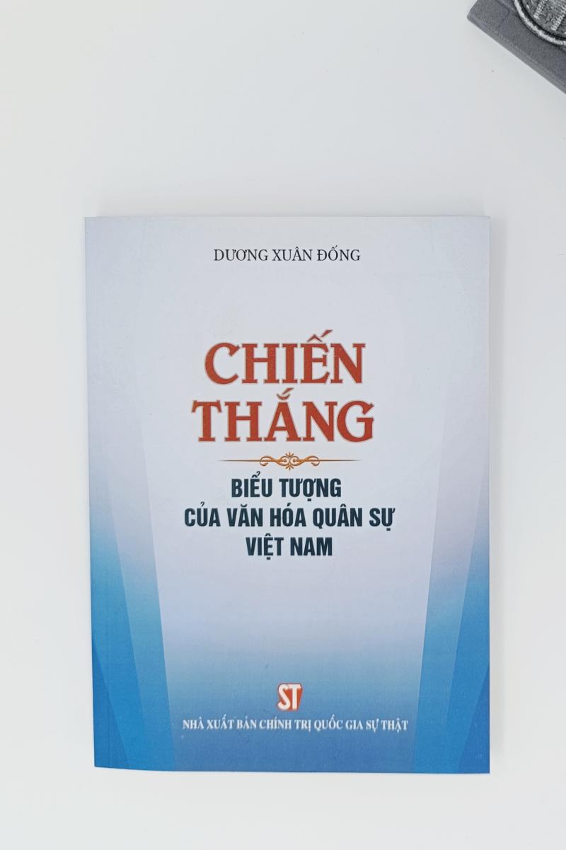 Chiến thắng - Biểu tượng của văn hóa quân sự Việt Nam