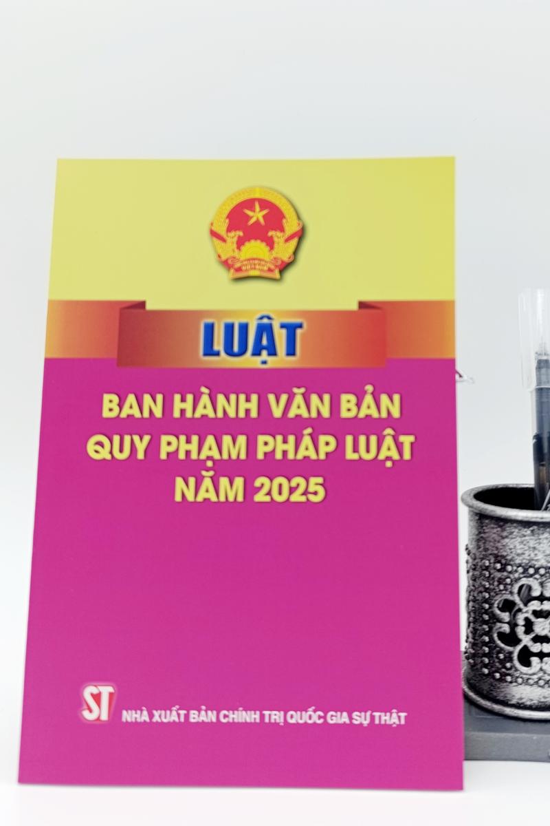 Luật Ban hành văn bản quy phạm pháp luật 2025
