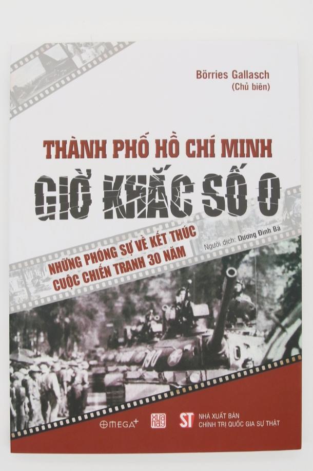 Thành phố Hồ Chí Minh - Giờ khắc số 0 Những phóng sự về kết thúc cuộc chiến tranh 30 năm