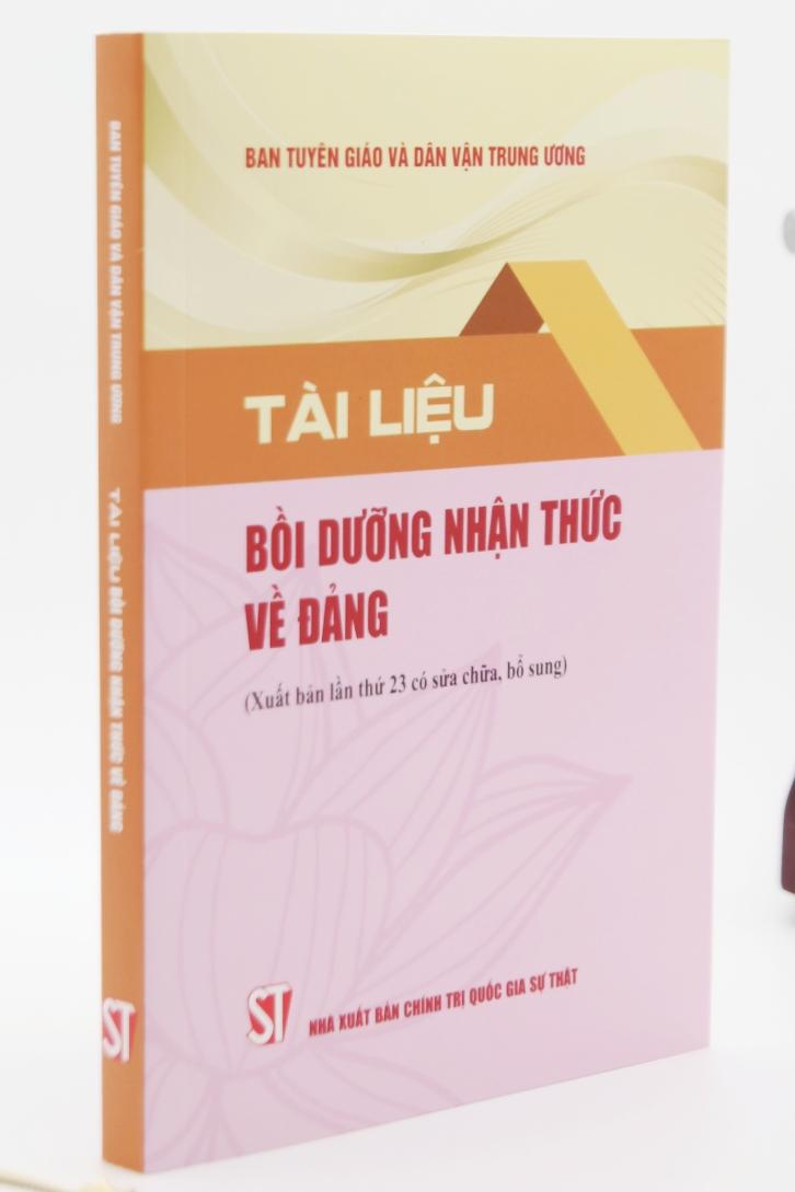 Tài liệu bồi dưỡng nhận thức về Đảng (Xuất bản lần thứ 23 có sửa chữa, bổ sung)